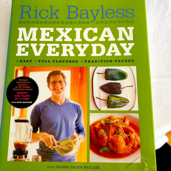 Rick Bayless Mexico Everyday - Picture 1 of 4